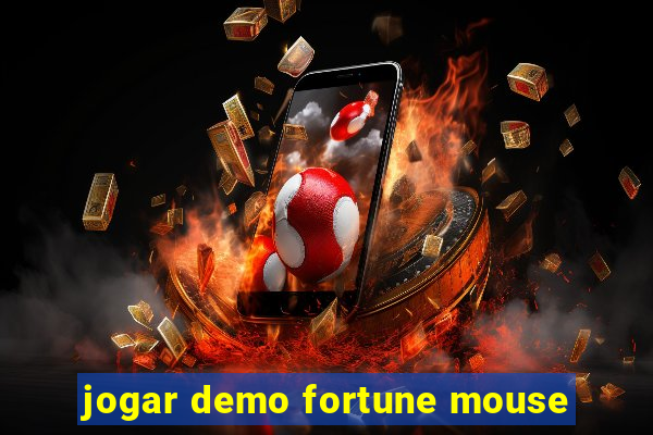 jogar demo fortune mouse